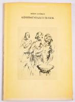 Módy György: Képzőművészeti írások. Blattner Géza - Maghy Zoltán - Senyei Oláh István - Holló László...