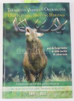 Természeti-vadászati örökségünk. Our natural-hunting heritage. A legkiválóbb magyar vadásztrófeák. The most excellent game-trophies of Hungary. 1891-2011. Szerk.: Zoltán Attila. Bp., 2009., Nimród Vadászújság, 94+2 p. Nagyon gazdag képanyaggal. Magyar és angol nyelven. Kiadói kartonált papírkötés.