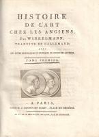 Winkelmann, Johann Joachim: Histoire de l'art chez les anciens. Traduite de l'allemand ave...