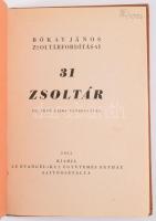 31 zsoltár. Bókay János fordításai. 1951, Evangélikus Egyház, félvászon kötés, a szerző által dedikált.