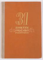 31 zsoltár. Bókay János fordításai. 1951, Evangélikus Egyház, félvászon kötés, a szerző által dediká...