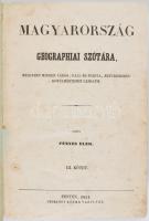Fényes Elek: Magyarország geographiai szótára I-IV. köt. Magyarország geographiai szótára, mellyben ...