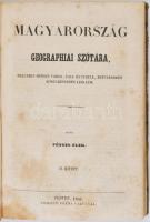 Fényes Elek: Magyarország geographiai szótára I-IV. köt. Magyarország geographiai szótára, mellyben ...