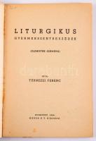 Turmezei Ferenc: Liturgikus gyermekbeszédek. Bp., 1944, Korda Rt. 128p. Kiadói papírkötés, kopottas ...