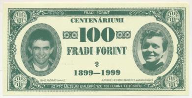 1999. 100Ft névértékű "Centenáriumi Fradi Forint" Sike, Jurikné, Mészáros, Dr. Lakat fényk...