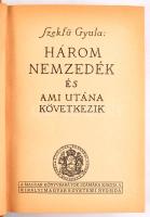 Szekfű Gyula: Három nemzedék és ami utána következik. Bp., 1938, Kir. M. Egyetemi Nyomda, 514 p. Kiadói aranyozott egészvászon-kötés, nagyrészt jó állapotban, kissé fakó.