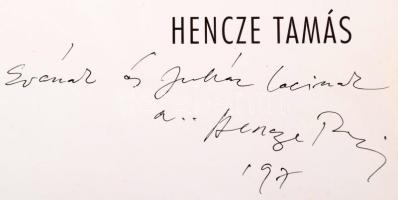 Hencze Tamás: Festmények / Paintings. 1963-1997. Dedikált példány!  Hencze Tamás festőművész retrosp...
