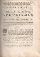 Swieten, Gerard van: Commentaria in Hermanni Boerhaave Aphorismos de Cognoscendis et Curandis Morbis...