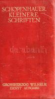Schopenhauer, Arthur: Kleinere Schriften. Herausgegeben von Max Brahn.
[Lipcse] Leipzig, 1918. Inse...