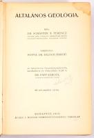 Dr. Schaffer X. Ferenc: Általános geológia. Ford.: Pappné Dr. Balogh Margit. Az eredetivel összehasonlította, kiegészítette és függelékkel ellátta: Dr. Papp Károly. Bp., 1919, Magyar Természettudományi Társulat,(Pátria-ny.), XV+707 p. Kiadói papírkötésben, kis sérüléssel