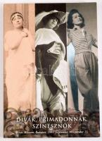 Gajdó Tamás (szerk.): Dívák, primadonnák, színésznők. Ernst Múzeum, 2003, papírkötés.