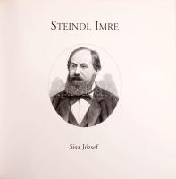 Sisa József: Steindl Imre. Az építészet mesterei. Bp., 2005, Holnap Kiadó, 208 p. Kiadói kartonált p...