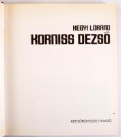 Hegyi Lóránd (szerk.): Korniss Dezső. Bp., 1982, Képzőművészeti Kiadó. 201p. Kiadói egészvászon köté...