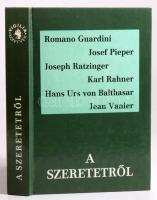 Guardini-Pieper-Ratzinger-Rahner-Batlhasar-Vanier: A szeretetről. Bp., 1987, Vigilia. 465p. Kiadói kartonált kötés, jó állapotban.