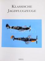 Dick - Patterson - Perkins - Simsa: Klassische Jagdflugzeuge. Königswinter, 2000, Heel Verlag. Német...