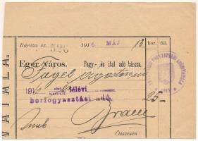 1916. Eger "Fogyasztási italbárca" 25K értékben, kitöltve, bélyegzéssel T:XF