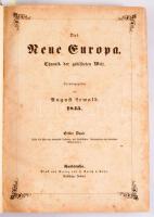 1845 Das neue Europa. Chronik der gebildeten Welt. Hrsg. von August Lewald 1845. 1-26. Lieferung. 1844. December 8. - 1845. Junius 16. Karlsruhe, 1845, F. Gutsch &amp; Rupp , 4+416 p. + 13 (színezett divatmetszetek) t. + 6 (metszetek, közte 1 színes) t. Német nyelven. Korabeli egészvászon-kötés, kopott borítóval, javított, pótolt gerinccel, foltos lapokkal.