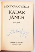Moldova György: Kádár János. 1-2. kötet. ALÁÍRTAK! Bp., 2006, Urbis. 223+239p. Kiadói kartonált papí...