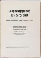Bartz, Karl: Großdeutschlands Wiedergeburt. Weltgeschichtliche Stunden an der Donau. Geleitwort Herm...