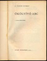 Z. Vincze György: Ökölvívó ABC. Bp., 1974, Sport, 237+[3] p.+ 6 t. Második, javított, bővített kiadá...