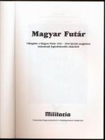 Magyar Futár. Válogatás a Magyar Futár 1941-1944 között megjelent számainak legérdekesebb cikkeiből....