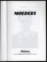 Mölders. Szerk. és összeáll.: Józsa Béla. Bp., [2003], Militaria - Történelmi Hagyományőrző és Hadis...