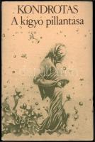 Kondrotas, Saulis Tomas: A kígyó pillantása. 1. kiadás. Bp., 1986, Európa. 294p. Kiadói kartonált kötés, papír védőborítóval, jó állapotban.