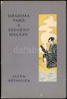 Urasima Taró, a szegény halász. Japán népmesék. Bp., 1965, Európa. Kiadói kartonált kötés, papír védőborítóval, jó állapotban.