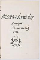 Schéner Mihály: Mikulásolók. Tervezte: - -. A művész, Schéner Mihály (1923-2009) Kossuth-díjas festő...