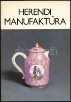 Dr. Sikota Győző: Herendi porcelán. Bp., 1974. + Dr. Sikota Győző: Herendi manufaktúra. Bp., Révai. ...