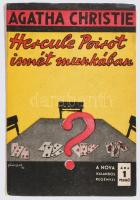 Christie, Agatha: Hercule Poirot ismét munkában. Ford.: Emődi Hajós Zsuzsa. Nova Kalandos Regényei N...
