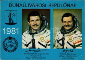 Farkas Bertalan és Magyar Béla. 1981 Dunaújvárosi repülőnap. Kiadja Kulik István / Soviet-Hungarian and Hungarian astronauts (fa)