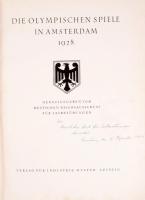 Die Olympischen Spiele in Amsterdam 1928. Herausgegeben vom Deutschen Reichsausschuss für Leibesübungen. Leipzig, 1928, Verlag für Industrie-Kultur, 231+[1] p.+ 3 (kihajtható) t. Fekete-fehér képekkel illusztrálva. Német nyelven. Kiadói egészvászon-kötés, kissé kopottas borítóval.