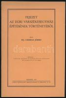 Ifj. Csemegi József: Fejezet az egri várszékesegyház építésének történetéből. Különlenyomat a Magyar...