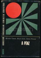 Bácskai Tamás-Huszti Ernő-Simon Péterné: A pénz. Kossuth könyvkiadó, 1974. Használt, de jó állapotban. Papírborítón kis szakadások.