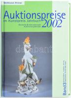 Auktionspreise im Kunstpreis Jahrbuch 2002. Deutsche &amp; Internationale Auktionsergebnisse. Band 3: Antiquitäten, Judaica,m Uhren, Ostasiatica, Kunst des Islam. München, 2002, Weltkunst - Hirmer, 794+6 p. Német nyelven. Fekete-fehér fotókkal illusztrált. Kiadói kartonált papíkrötés.