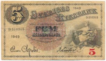 Svédország 1949. 5K "D 510315" T:F  Sweden 1949. 5 Kronor "D 510315" C:F Krause P#33af