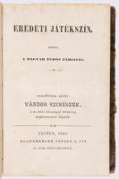 Kolligátum Eredeti játékszín művekből, 4 kötet: 

Nagy Ignác: Tisztujitás. Végjáték. Négy felvonás...
