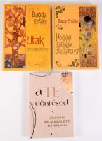 3 db könyv - Dr. Almási Kitti: A te döntésed; Bagdy Emőke: Utak önmagunkhoz; Bagdy Emőke: Hogyan lehetnénk boldogabbak? Kiadói papírkötés, jó állapotban.