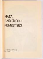 Kacsir Mária (szerk.): Haza, szülőföld, nemzetiség. Bukarest, 1978, A Hét Könyve. 295p. Kiadói papír...