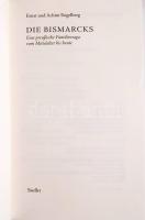 Engelberg, Ernst und Achim: Die Bismarcks. Eine preussische Familiensaga von Mittelalter bis heute. ...