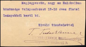 1921 Tutsek Anna (1865-1944) író, a Magyar Lányok c. folyóirat szerkesztőjének saját kezűleg aláírt,...