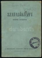 Szavalókönyv zsidók számára. Bp., 1945, Szocialista Cionisták Pártja. 61p. Kiadói papírkötés, kopottas állapotban.