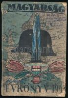 1943 A Magyarság Évkönyve. Antiszemita tartalmú, nyilas kiadvány, benne "Hubay Kálmán: Harc a judeo-bolsevizmus ellen", "Levatich László: Az európai zsidókérdés 1942-ben" és más írásokkal. Bp., Centrum-ny., 80 p. Kiadói tűzött papírkötés, viseltes, sérült borítóval, helyenként kissé sérült, foltos lapokkal.