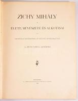Zichy Mihály élete, művészete és alkotásai. Tizennyolc szövegképpel és negyven műmelléklettel. A Pesti Napló ajándéka. Bp., 1902, Athenaeum, 76p. + 40 t. Számos szövegközi és egészoldalas illusztrációval. Kiadói illusztrált, festett, szecessziós egészvászon-kötésben, gerinc sérült, kopottas állapotban.