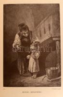 Zichy Mihály élete, művészete és alkotásai. Tizennyolc szövegképpel és negyven műmelléklettel. A Pes...