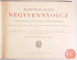 Ezernyolcszáz negyvennyolcz. Az 1848/49-iki szabadságharcz képekben. Szerk.: Jókai Mór - Bródy Sándo...