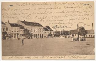 Csák, Csákova, Ciacova; Fő tér, üzletek. Grádl Péter kiadása / main square, shops (felületi sérülés)