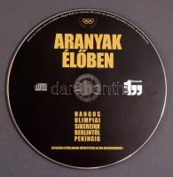 Kerle Gábor - Varga Sándor: Aranyak élőben. Hangos olimpiai sikereink Berlintől Pekingig. 2008, Szóv...