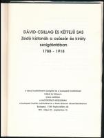 Dávid-csillag és kétfejű sas. Zsidó katonák a császár és király szolgálatában 1788-1918. (Kiállítási...